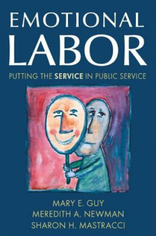 Kniha Emotional Labor Sharon H. Mastracci