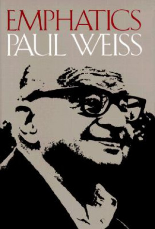 Książka Emphatics Paul Weiss