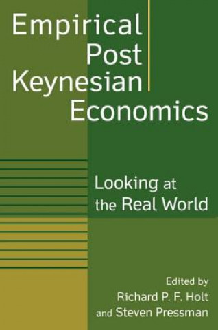 Kniha Empirical Post Keynesian Economics Richard P. F. Holt