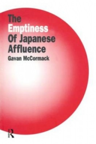 Könyv Emptiness of Affluence in Japan Gavan McCormack