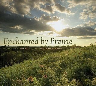 Könyv Enchanted by Prairie 