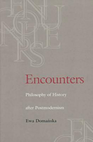 Βιβλίο Encounters Ewa Domanska