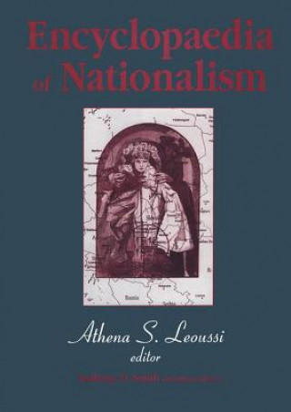 Kniha Encyclopaedia of Nationalism Athena Leoussi