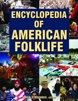 Kniha Encyclopedia of American Folklife Simon J. Bronner