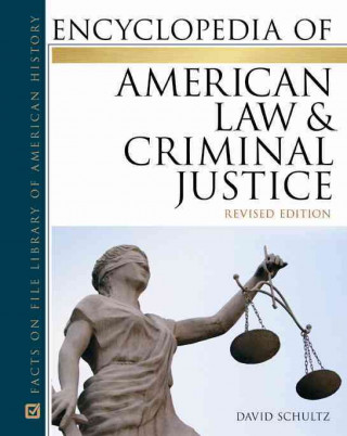 Carte Encyclopedia of American Law and Criminal Justice David Schultz