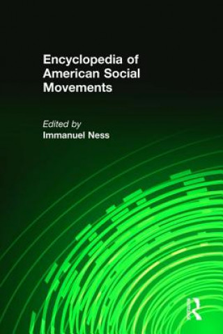 Книга Encyclopedia of American Social Movements Immanuel Ness