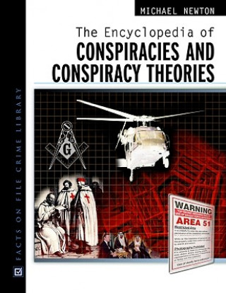 Knjiga Encyclopedia of Conspiracies and Conspiracy Theories Michael Newton