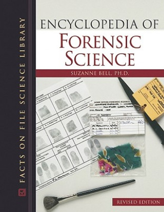 Könyv Encyclopedia of Forensic Science Suzanne Bell