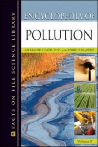 Könyv Encyclopedia of Pollution Alexander E. Gates