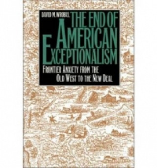 Könyv End of American Exceptionalism David M. Wrobel