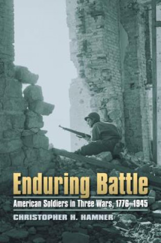 Knjiga Enduring Battle Christopher H. Hamner