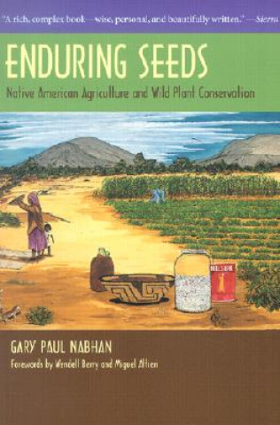 Kniha Enduring Seeds Gary Paul Nabhan