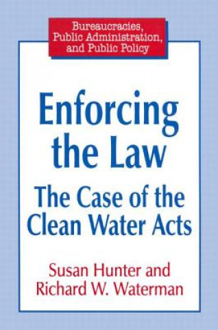 Βιβλίο Enforcing the Law Richard W. Waterman