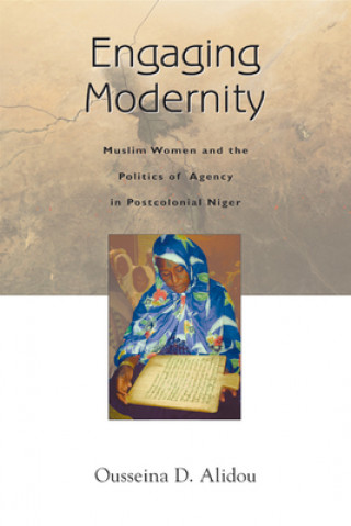 Könyv Engaging Modernity Ousseina Alidou