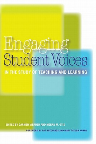 Book Engaging Student Voices in the Study of Teaching and Learning 