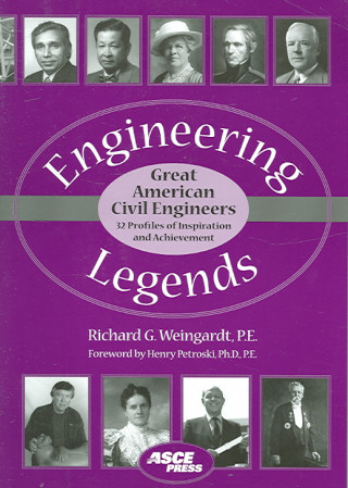 Knjiga Engineering Legends Richard G. Weingardt