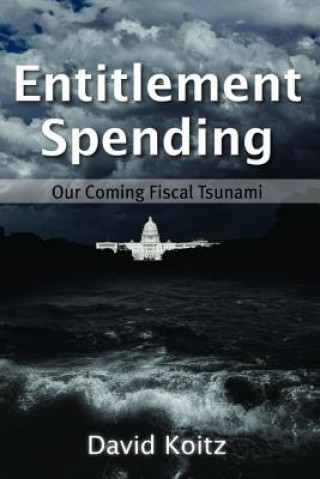 Książka Entitlement Spending David Koitz