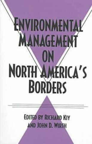 Kniha Environmental Management on North America's Borders 