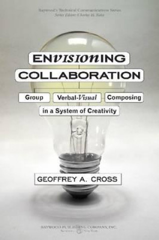 Könyv Envisioning Collaboration Geoffrey A Cross
