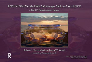 Książka Envisioning the Dream Through Art and Science James Veatch