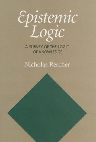 Könyv Epistemic Logic Nicholas Rescher