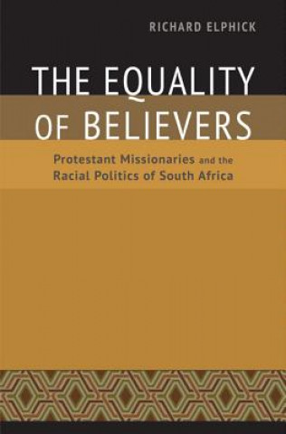 Kniha Equality of Believers Richard H. Elphick
