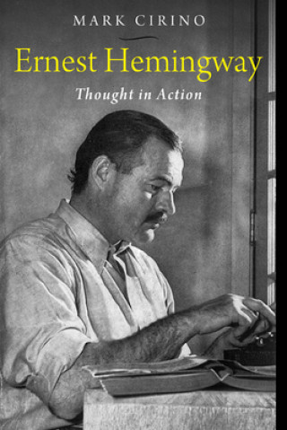 Kniha Ernest Hemingway Mark Cirino