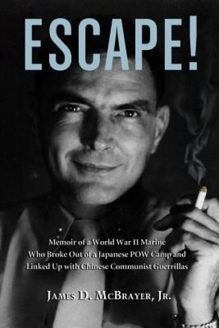 Knjiga Escape! James D. McBrayer