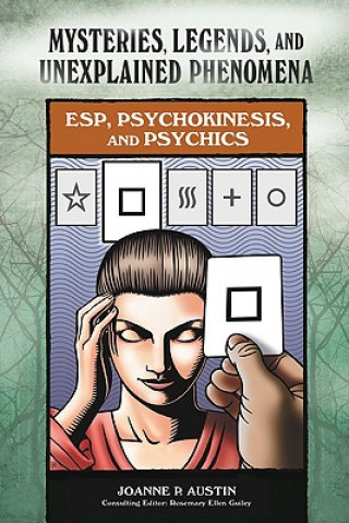 Carte ESP, Psychokinesis, and Psychics Joanne Austin