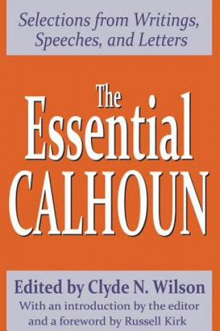 Book The Essential Calhoun John C. Calhoun