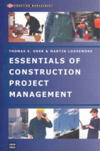 Buch Essentials of Construction Project Management Thomas E. Uher