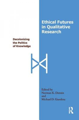 Kniha Ethical Futures in Qualitative Research 