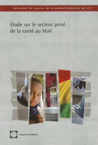 Buch Etude sur le secteur prive de la sante au Mali World Bank Publications