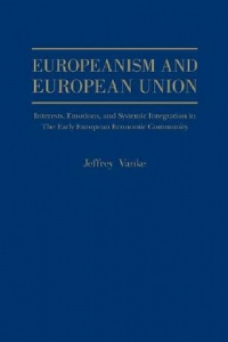 Buch Europeanism and European Union Jeff Vanke