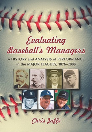 Boek Evaluating Baseball's Managers Chris Jaffe