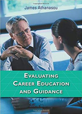 Libro Evaluating Career Education and Guidance James Athanasou