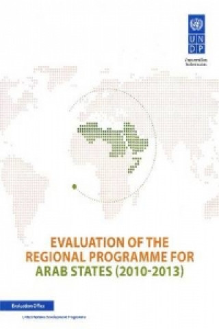 Carte Evaluation of the regional programme for Arab States (2010-2013) United Nations Development Programme