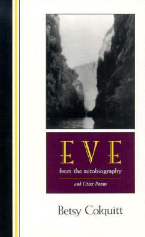 Kniha Eve-the Autobiography Colquitt B