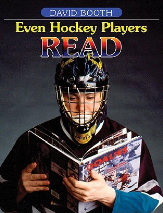 Könyv Even Hockey Players Read David Booth