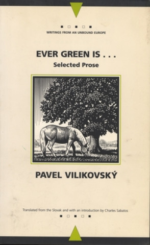 Kniha Ever Green is... Pavel Vilikovský