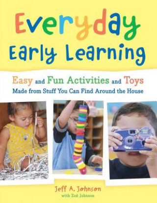 Könyv Everyday Early Learning Jeff A Johnson