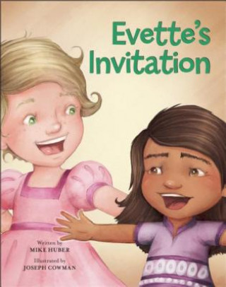 Kniha Evette's Invitation Mike Huber