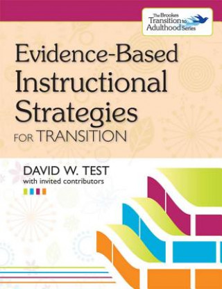 Könyv Evidence-Based Instructional Strategies for Transition David Wesley Test