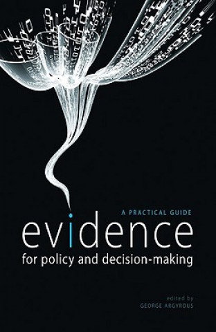 Book Evidence for Policy and Decision-Making George Argyrous