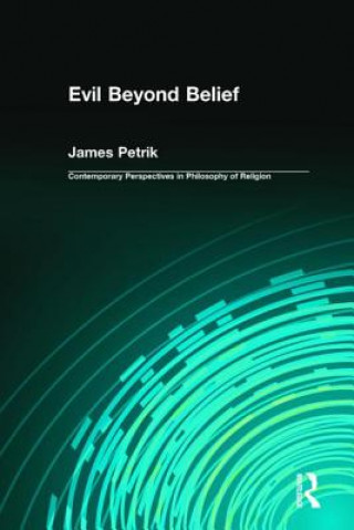 Kniha Evil Beyond Belief James Petrik