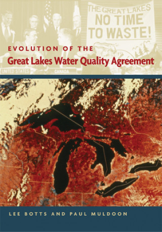 Carte Evolution of the Great Lakes Water Quality Agreement Paul Muldoon