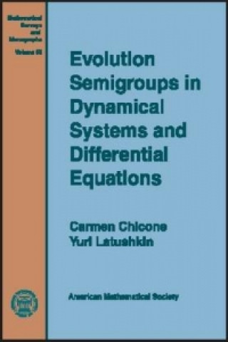 Książka Evolution Semigroups in Dynamical Systems and Differential Equations Yuri Latushin