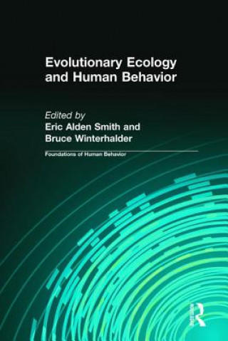 Kniha Evolutionary Ecology and Human Behavior Eric Alden Smith