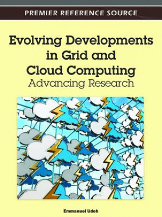 Książka Evolving Developments in Grid and Cloud Computing Emmauel Udoh