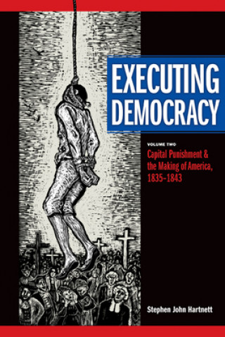 Carte Executing Democracy Stephen John Hartnett